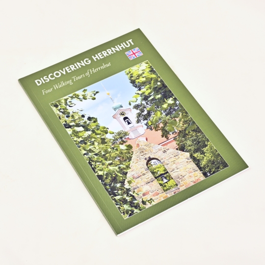 Discovering Herrnhut - Four Walking Tours of Herrnhut (engl.)