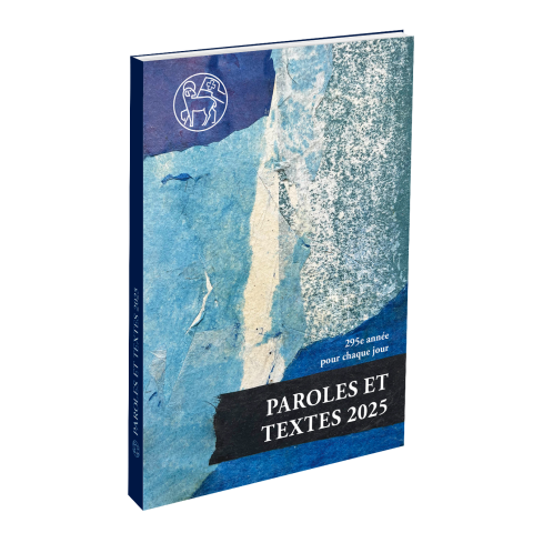 Paroles et Textes 2025 (französische Losungen der Herrnhuter Brüdergemeine)