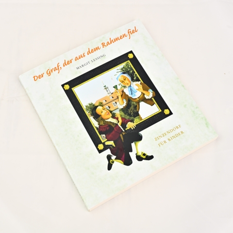 Margit Lessing: Der Graf, der aus dem Rahmen fiel - Zinzendorf für Kinder