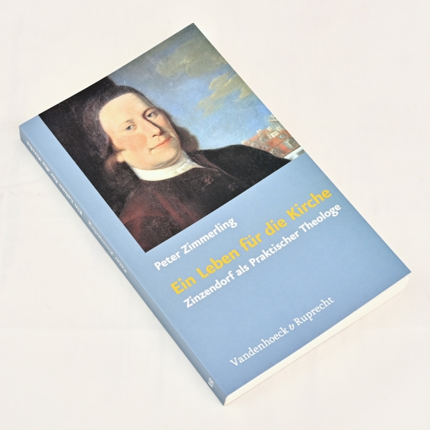Peter Zimmerling: Ein Leben für die Kirche - Zinzendorf als Praktischer Theologe