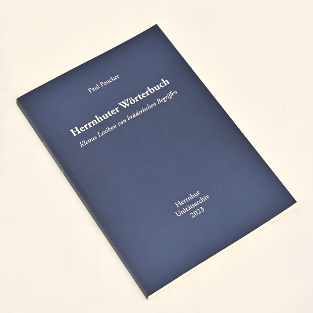 Paul Peucker: Herrnhuter Wörterbuch (2. erw./überarb. Aufl.)