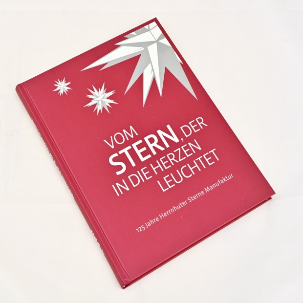Vom Stern, der in die Herzen leuchtet - 125 Jahre Herrnhuter Sterne Manufaktur